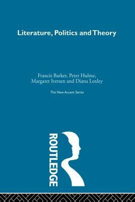 Literature Politics & Theory by 