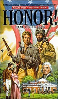 Honor! by Dana Fuller Ross