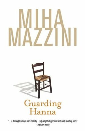 Guarding Hanna by Miha Mazzini