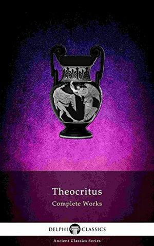 Delphi Complete Works of Theocritus by Theocritus