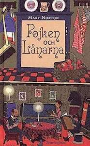 Pojken och lånarna by Mary Norton