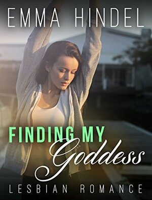 Finding My Goddess by Emma Hindel