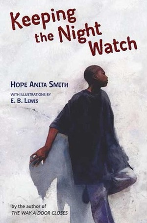 Keeping the Night Watch by Hope Anita Smith