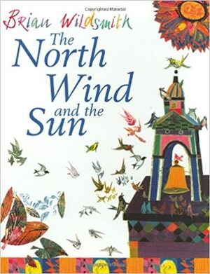 The North Wind And The Sun by Brian Wildsmith