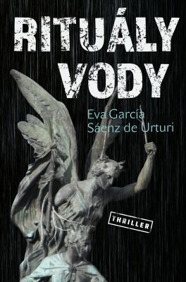 Rituály vody by Eva García Sáenz de Urturi