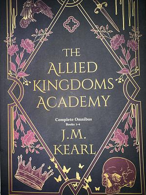 The Allied Kingdoms Academy by J.M. Kearl