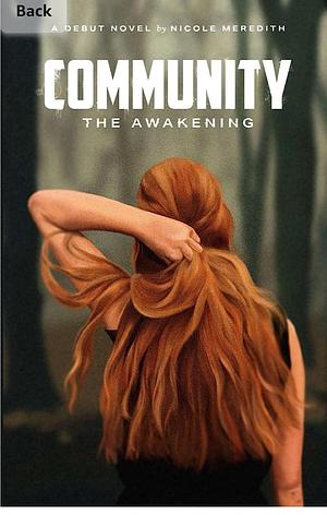 Community: The Awakening by Nicole Meredith