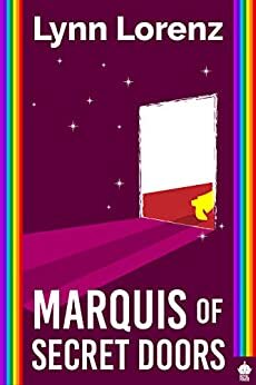 Marquis of Secret Doors by Lynn Lorenz