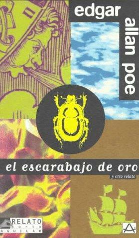 El escarabajo de oro y otro relato by Edgar Allan Poe