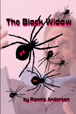 The Black Widow by Ronnie G. Anderson