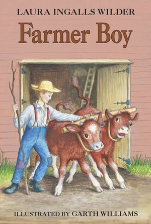 Farmer Boy by Laura Ingalls Wilder