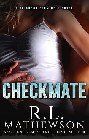 Checkmate by R.L. Mathewson