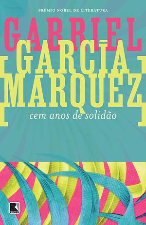 Cem anos de solidão by Gabriel García Márquez