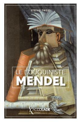 Le Bouquiniste Mendel: édition bilingue allemand/français (+ lecture audio intégrée) by Stefan Zweig