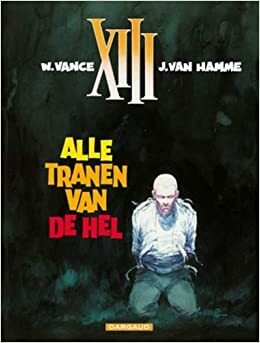 Alle tranen van de hel by William Vance, Jean Van Hamme