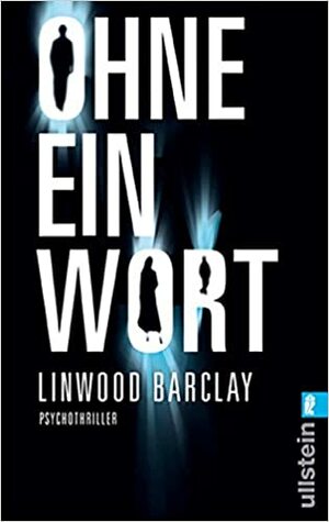 Ohne ein Wort by Linwood Barclay, Nina Pallandt