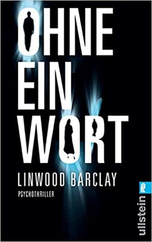 Ohne ein Wort by Nina Pallandt, Linwood Barclay