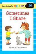 Sometimes I Share by Harriet Ziefert