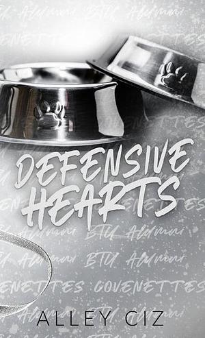 Defensive Hearts: Discreet Special Edition by Alley Ciz