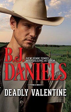Deadly Valentine by B.J. Daniels