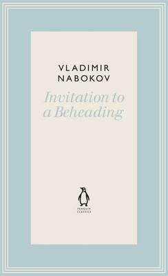 Invitation to a Beheading by Vladimir Nabokov