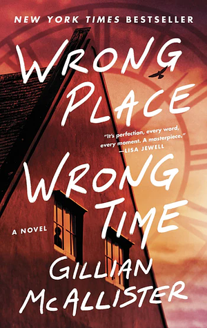 Wrong Place Wrong Time by Gillian McAllister