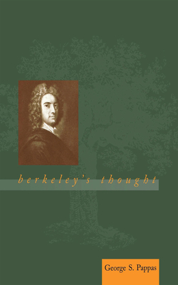Berkeley's Thought: Religion and Reform in the Bishopric of Speyer, 1560-1720 by George S. Pappas
