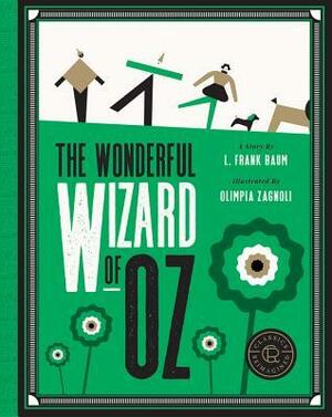 Classics Reimagined, The Wonderful Wizard of Oz by L. Frank Baum, Olimpia Zagnoli