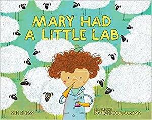 Mary Had A Little Lab by Sue Fliess