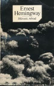 Hüvasti, relvad by Ernest Hemingway