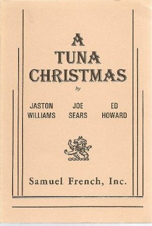 A Tuna Christmas by Jaston Williams