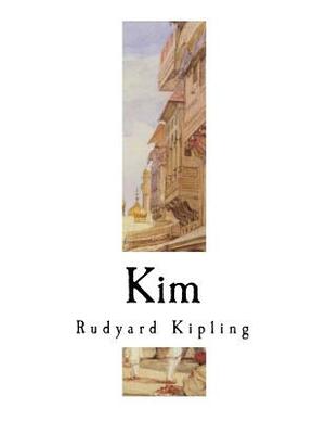 Kim by Rudyard Kipling