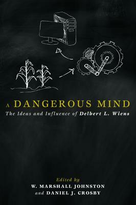 A Dangerous Mind by 
