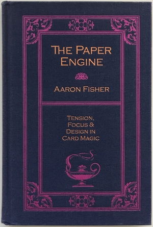 The Paper Engine by Aaron Fisher