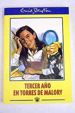 Tercer año en Torres de Malory by Enid Blyton