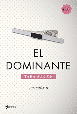 El dominante by Tara Sue Me