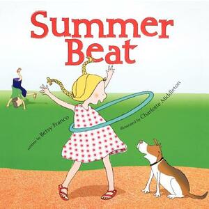 Summer Beat by Betsy Franco