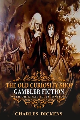 The Old Curiosity Shop by Charles Dickens