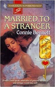 Married to a Stranger by Connie Bennett