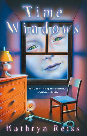 Time Windows by Kathryn Reiss