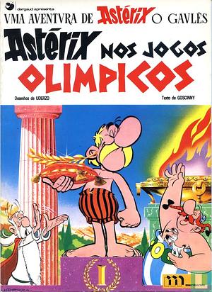 Astérix nos Jogos Olímpicos by René Goscinny, Albert Uderzo