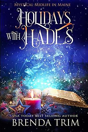 Holidays with Hades by Brenda Trim