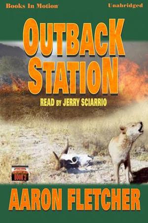 Outback Station by Aaron Fletcher