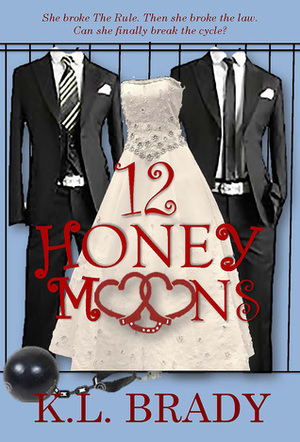 12 Honeymoons by K.L. Brady