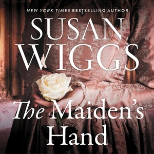 The Maiden's Hand by Susan Wiggs