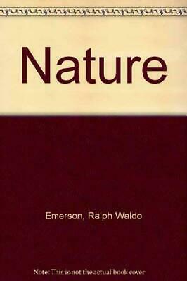 Nature by Ralph Waldo Emerson