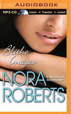 Blithe Images by Nora Roberts