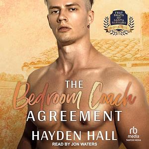 The Bedroom Coach Agreement by Hayden Hall