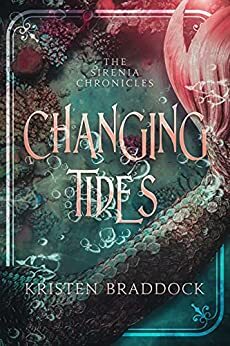 Changing Tides by Kristen Braddock