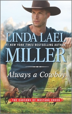 Always a Cowboy by Linda Lael Miller